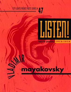 Listen! Early Poems (City Lights Pocket Poets Series) by Vladimir Mayakovsky