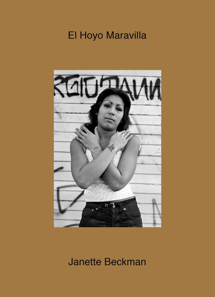 Janette Beckman El Hoyo Maravilla 写真集 El Hoyo Maravilla by Janette Beckman – other books
