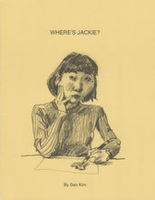 Where's Jackie by Seo Kim