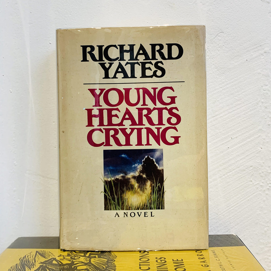 Young Hearts Crying by Richard Yates other books
