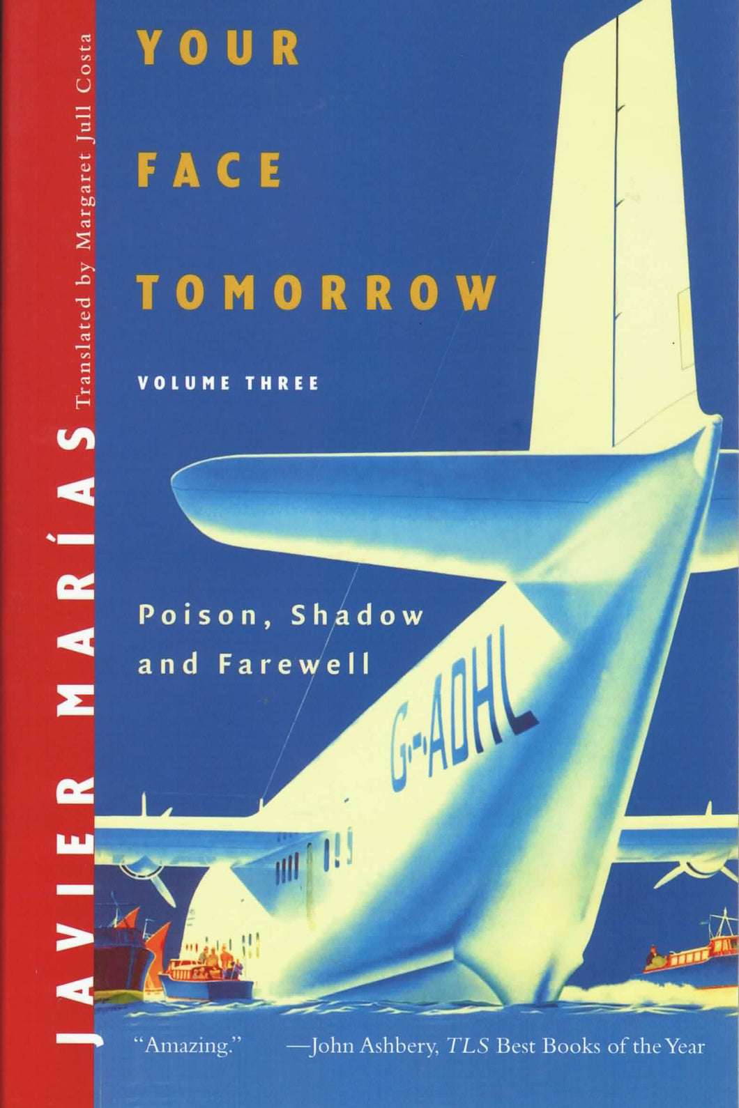 Your Face Tomorrow, Volume 3: Poison, Shadow and Farewell by Javier Marías