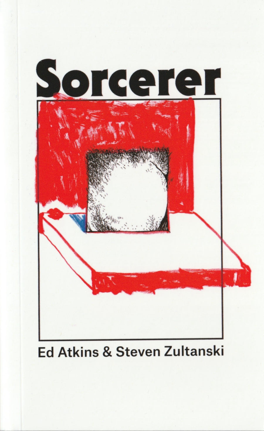 Sorcerer by Ed Atkins & Steven Zultanski