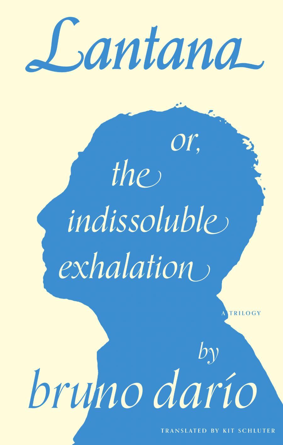 Lantana, or The Indissoluble Exhalation by Bruno Darío
