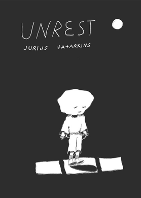 Unrest by Jurijs Tatarkins