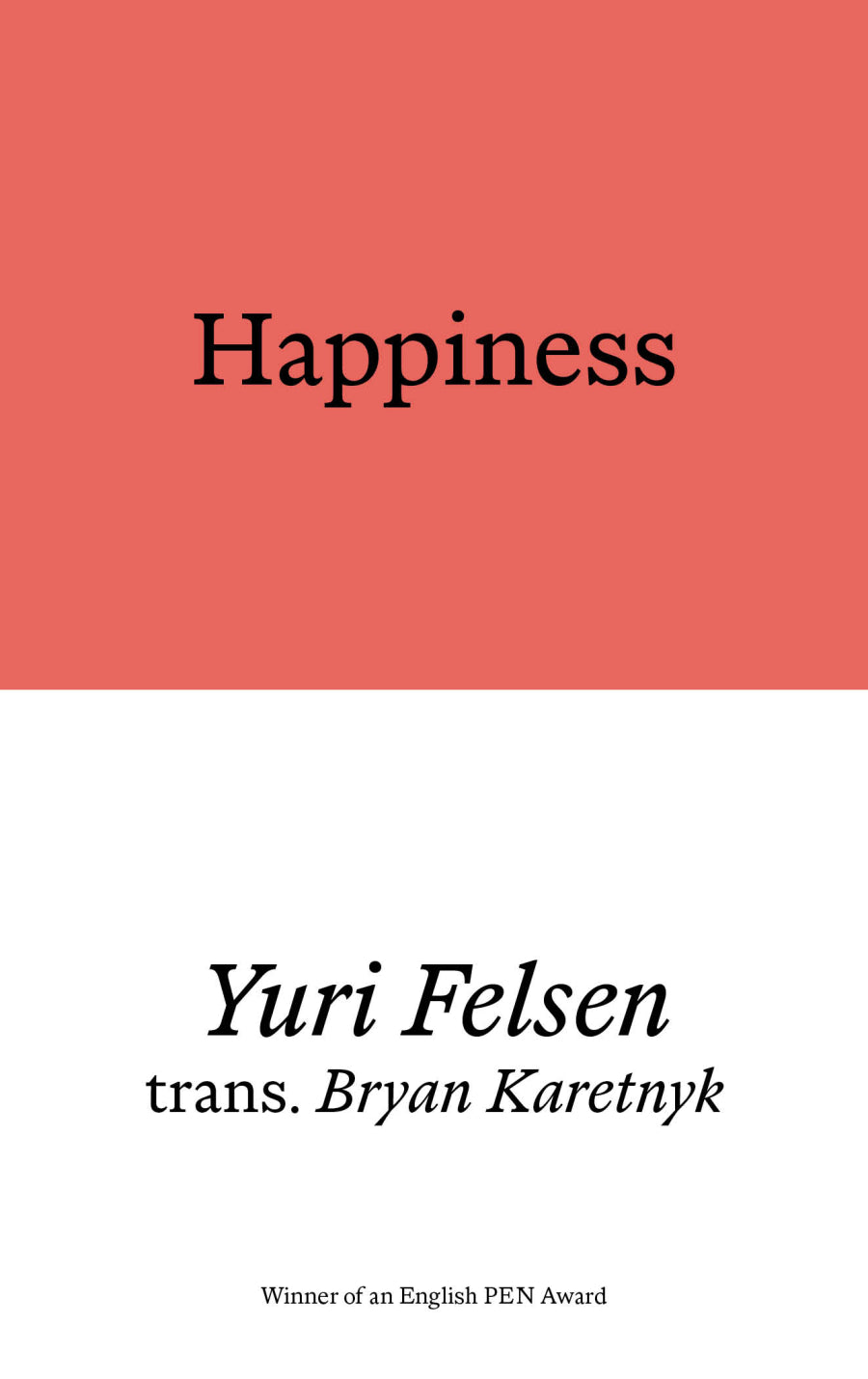 Happiness by Yuri Felsen