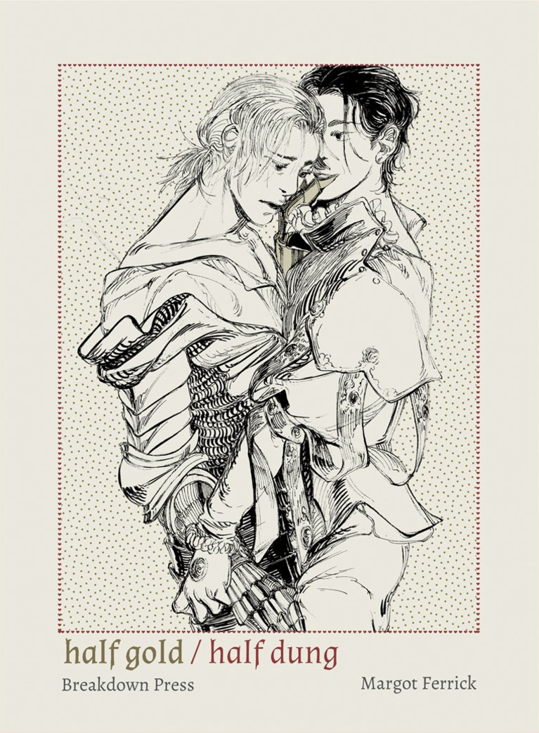 Half Gold / Half Dung by Margot Ferrick