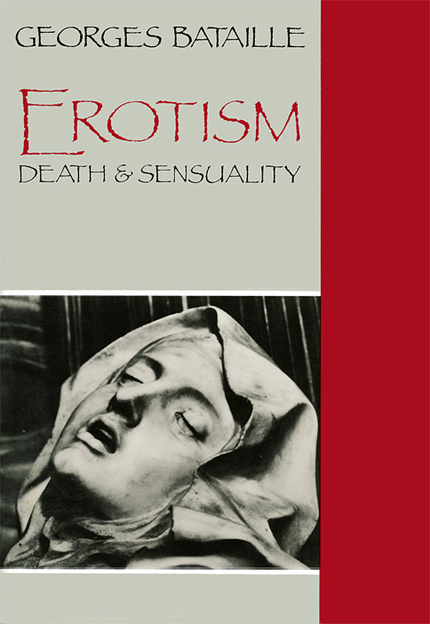 Erotism: Death and Sensuality by Georges Bataille