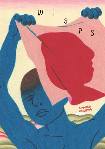 Wisps by Amanda Baeza