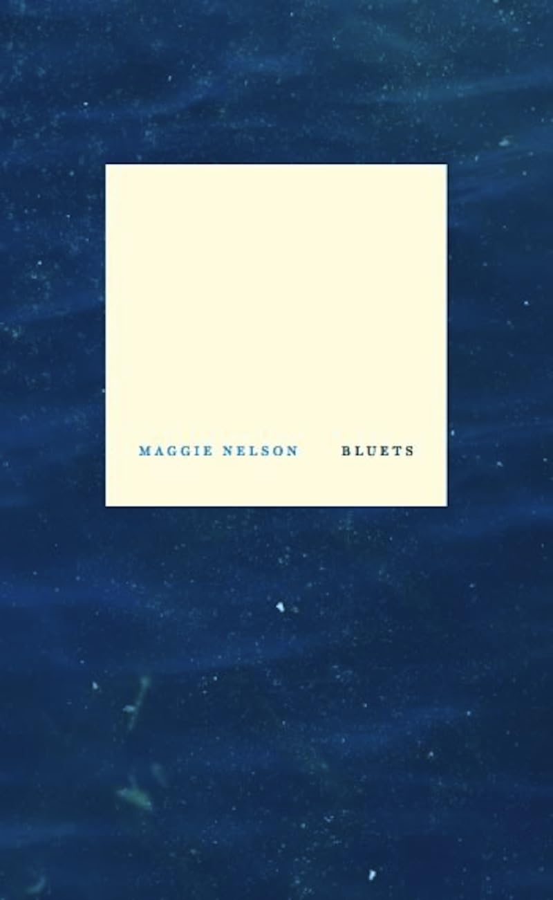 Bluets by Maggie Nelson