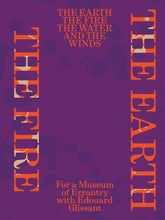 The Earth, the Fire, the Water, and the Winds: For a Museum of Errantry with Édouard Glissant