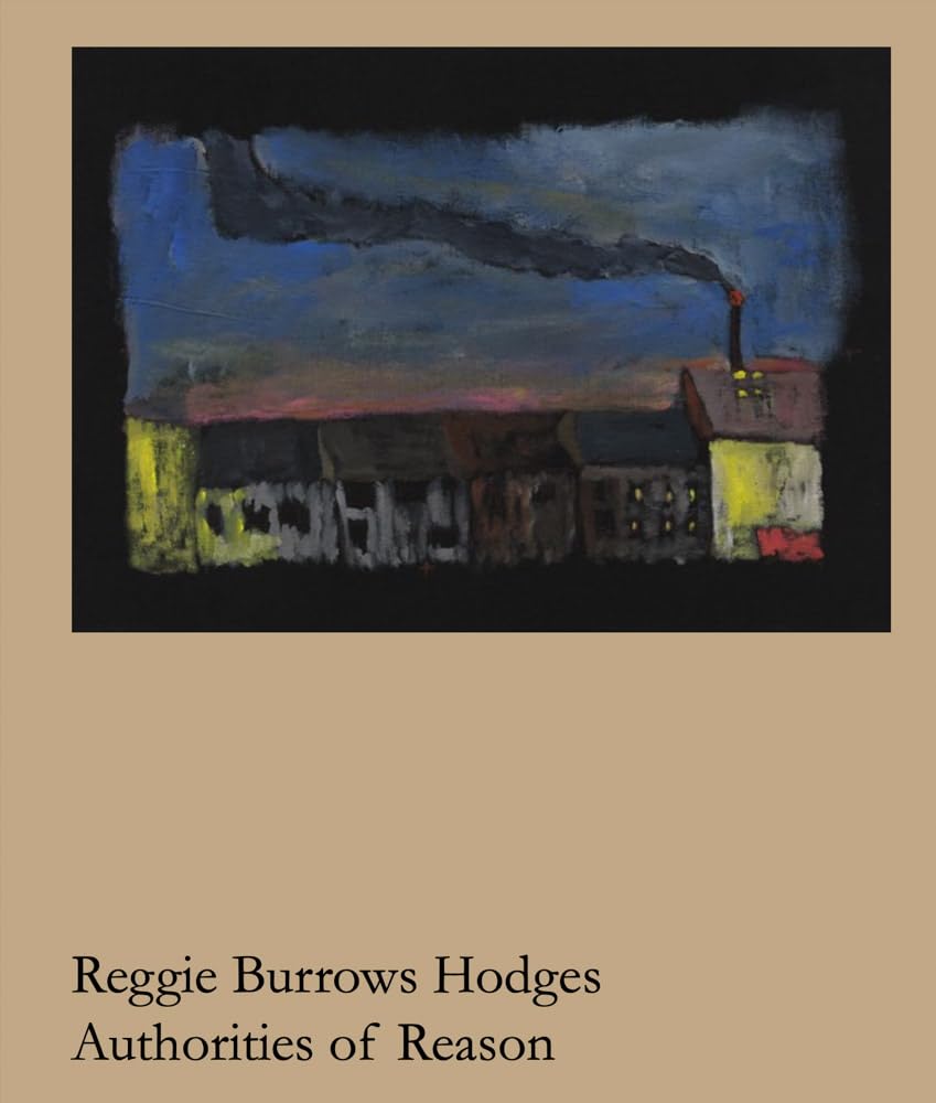 Reggie Burrows Hodges: Authorities of Reason