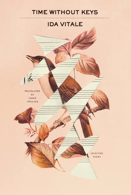 Time Without Keys: Selected Poems by Ida Vitale