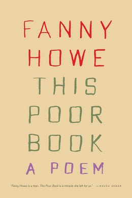 This Poor Book: A Poem by Fanny Howe