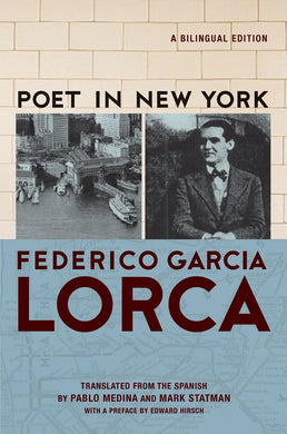 Poet in New York: A Bilingual Edition by Frederico García Lorca