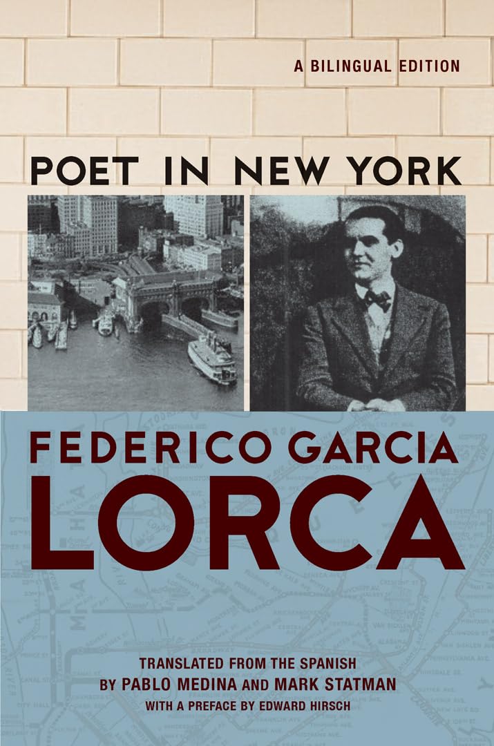Poet in New York: A Bilingual Edition by Frederico García Lorca