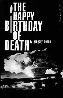 The Happy Birthday of Death by Gregory Corso