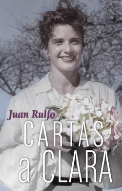 Cartas a Clara by Juan Rulfo