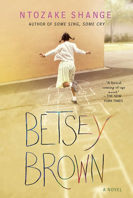 Betsey Brown: A Novel by Ntozake Shange