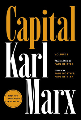 Capital: Critique of Political Economy, Volume 1 by Karl Marx