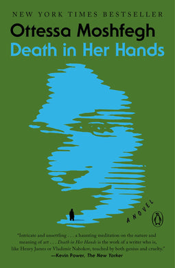 Death in Her Hands: A Novel by Ottessa Moshfegh