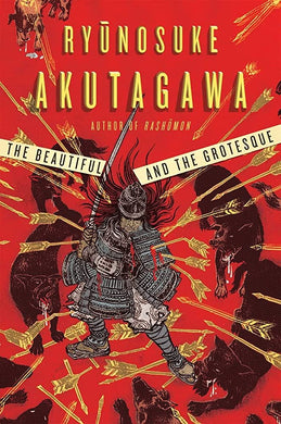 The Beautiful and the Grotesque by Ryunosuke Akutagawa