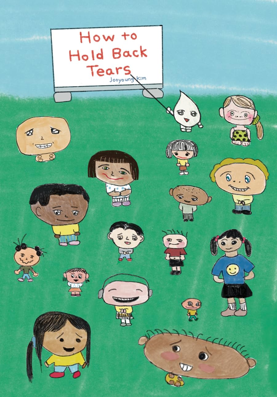 How To Hold Back Tears by Jooyoung Kim