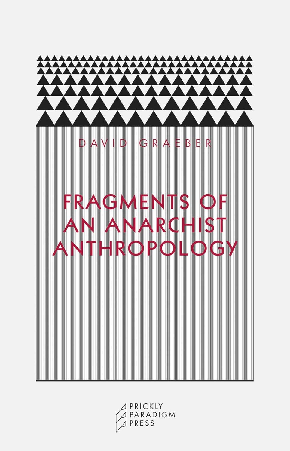 Fragments of an Anarchist Anthropology by David Graeber