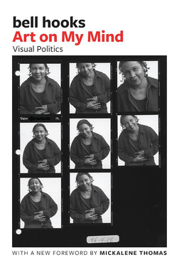 Art on My Mind by Bell Hooks