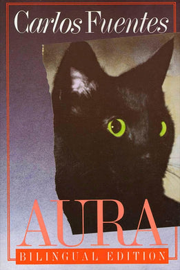 Aura: A Novel (English and Spanish Edition) by Carlos Fuentes