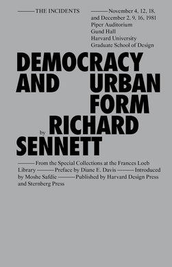 Democracy and Urban Form by Richard Sennett