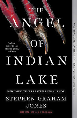 The Angel of Indian Lake (The Indian Lake Trilogy) by Stephen Graham Jones