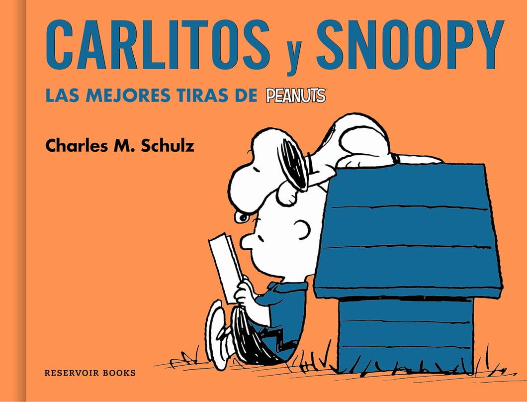 Carlitos y Snoopy: Las mejores tiras de Peanuts (Spanish Edition) by Charles M. Schulz