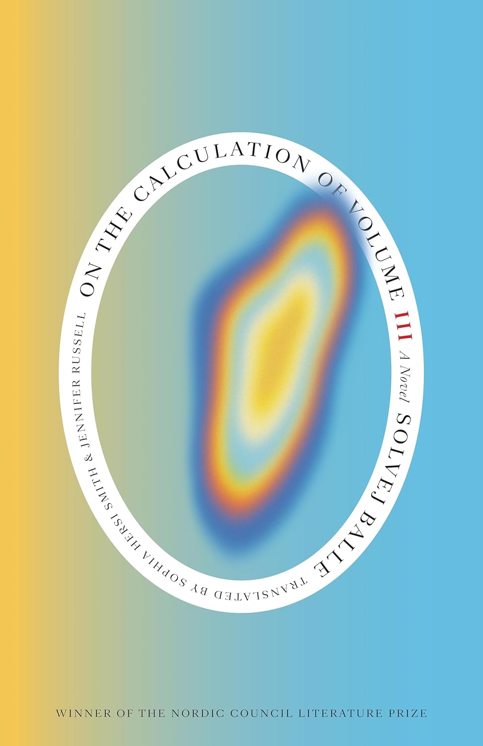 On the Calculation of Volume (Book III) by Solvej Balle