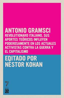 Antonio Gramsci by Nestor Kohan