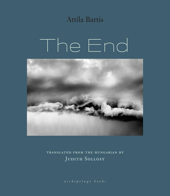 The End by Attila Bartis