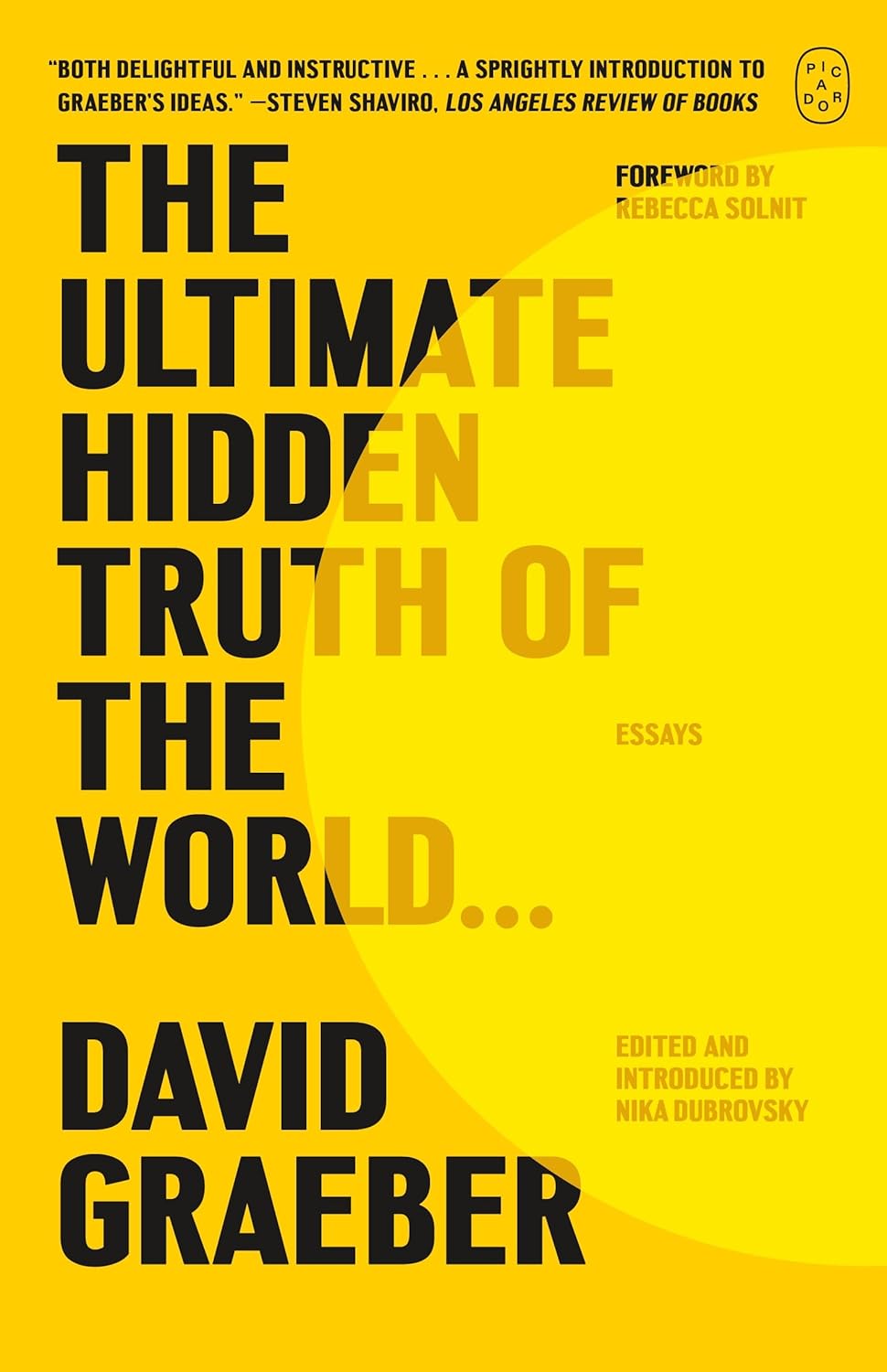 The Ultimate Hidden Truth of the World . . . by David Graeber