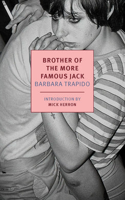 Brother of the More Famous Jack by Barbara Trapido