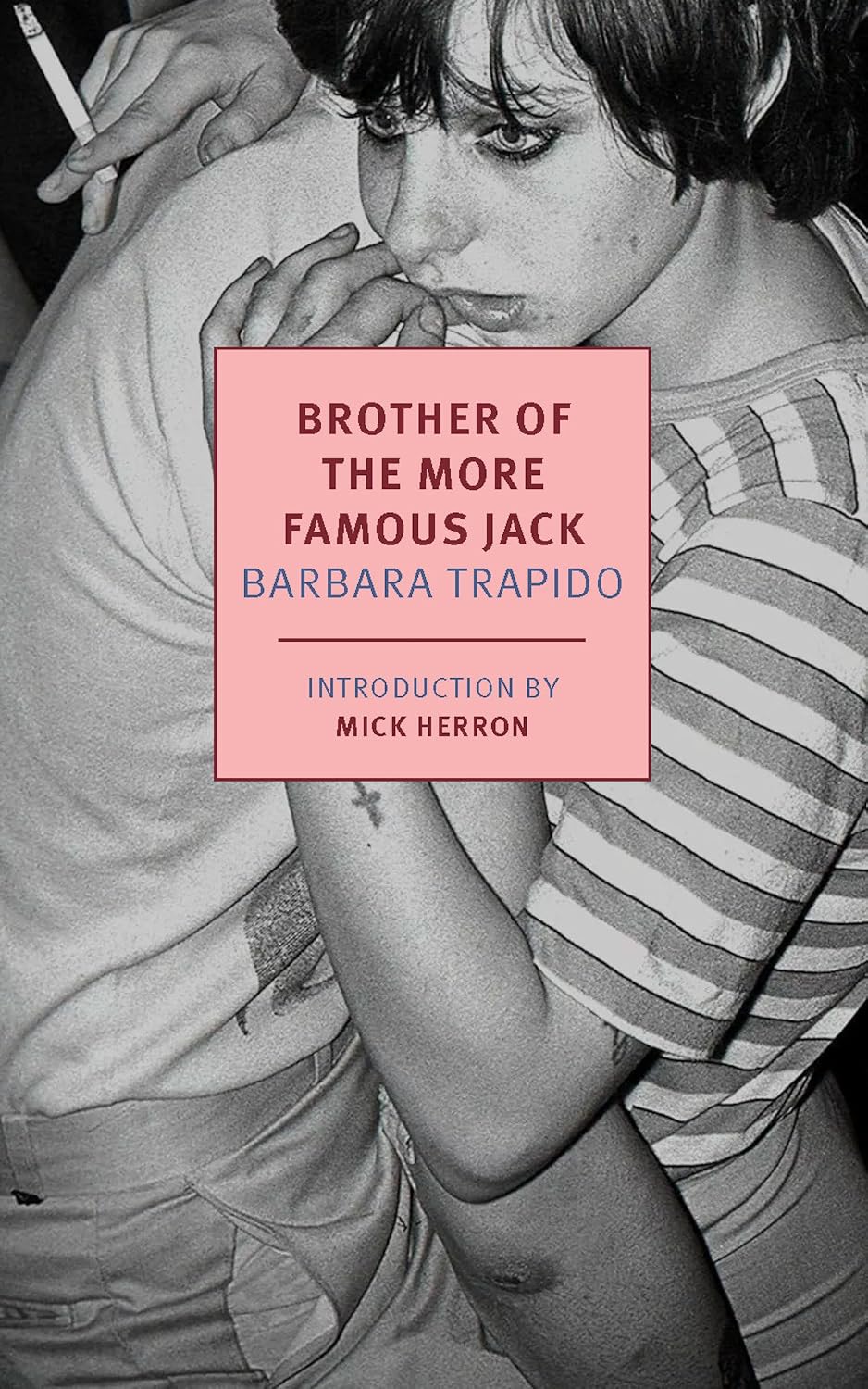 Brother of the More Famous Jack by Barbara Trapido