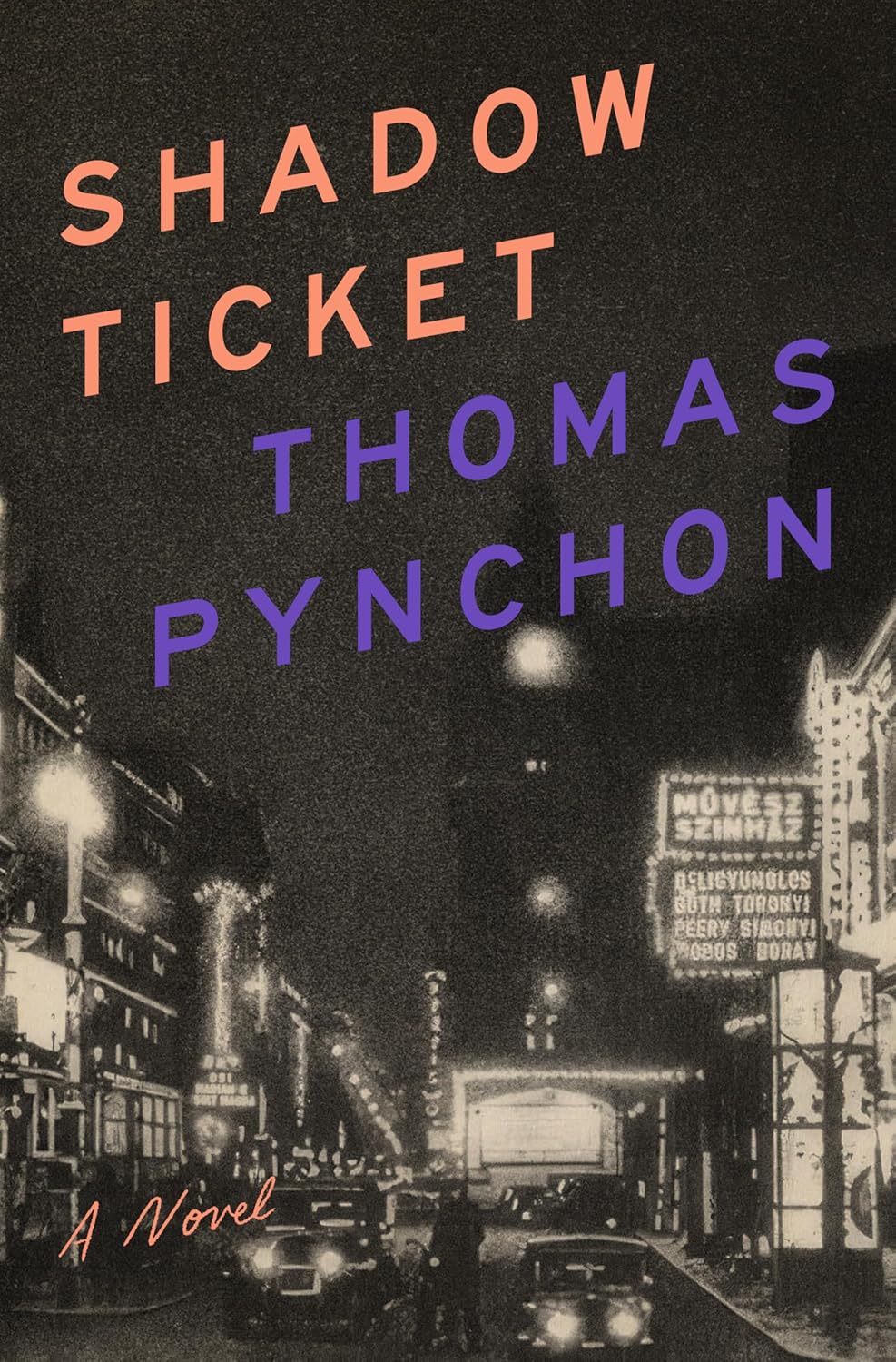 Shadow Ticket by Thomas Pynchon