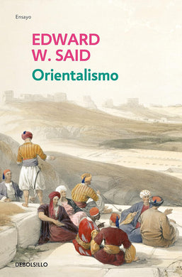 Orientalismo by Edward W. Said