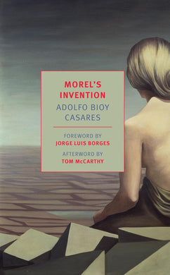 Morel’s Invention by Adolfo Bioy Casares