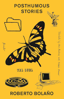 Posthumous Stories by Roberto Bolaño