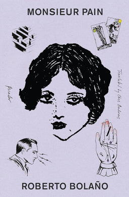 Monsieur Pain by Roberto Bolaño