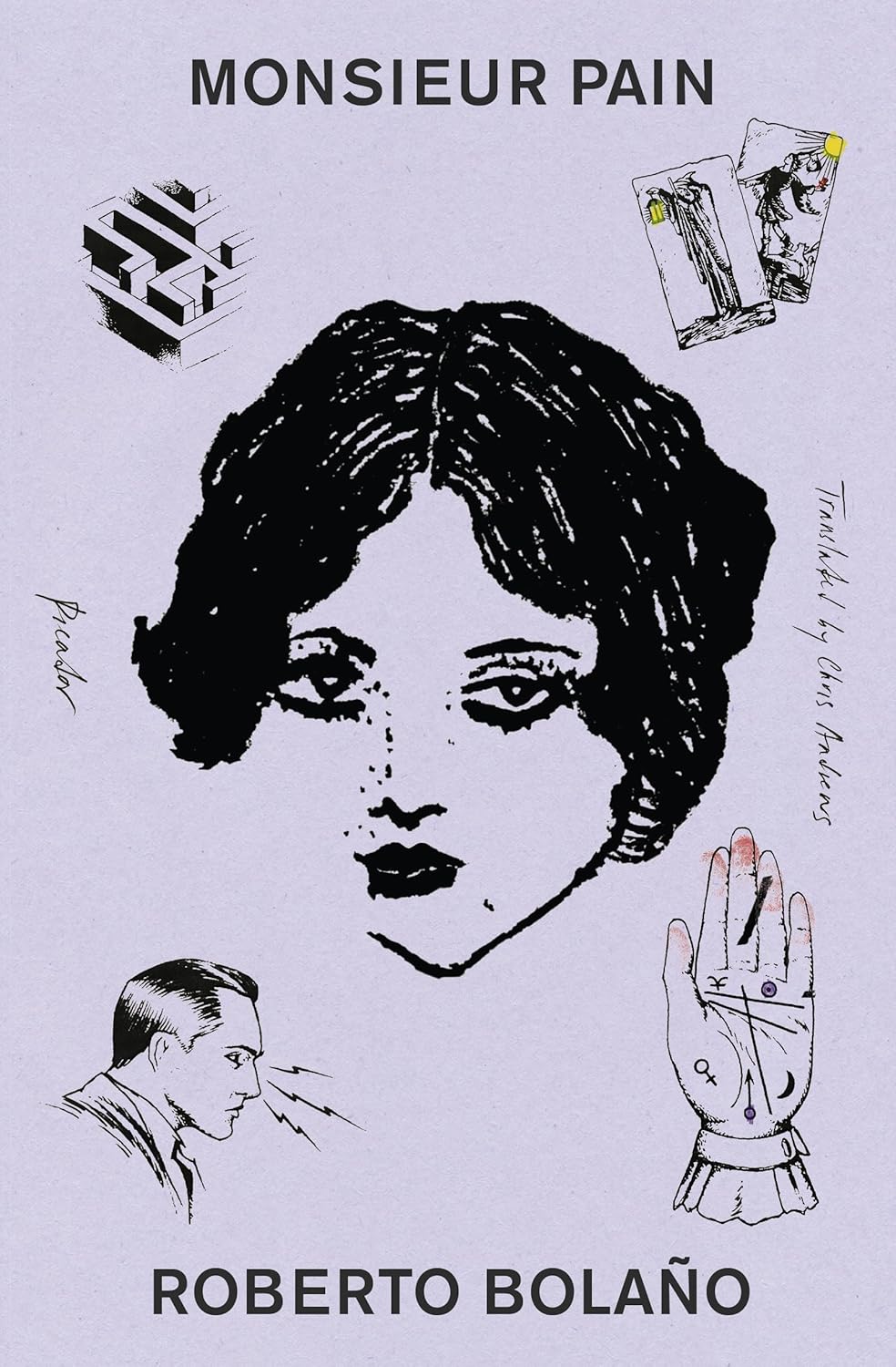 Monsieur Pain by Roberto Bolaño