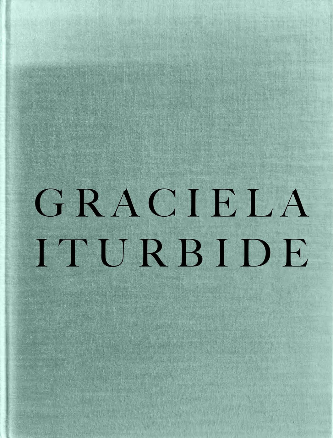 Graciela Iturbide: Infancia