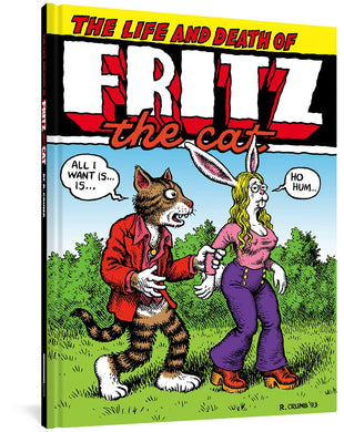 The Life and Death of Fritz the Cat by R. Crumb