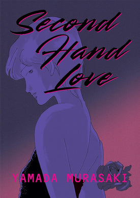 Second Hand Love by Yamada Murasaki