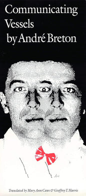 Communicating Vessels by André Breton