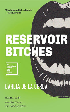 Reservoir Bitches: Stories by Dahlia de la Cerda