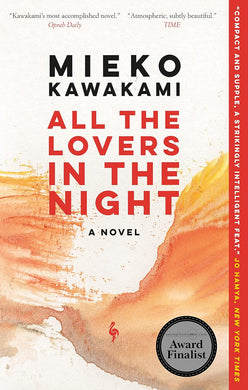 All the Lovers in the Night by Mieko Kawakami
